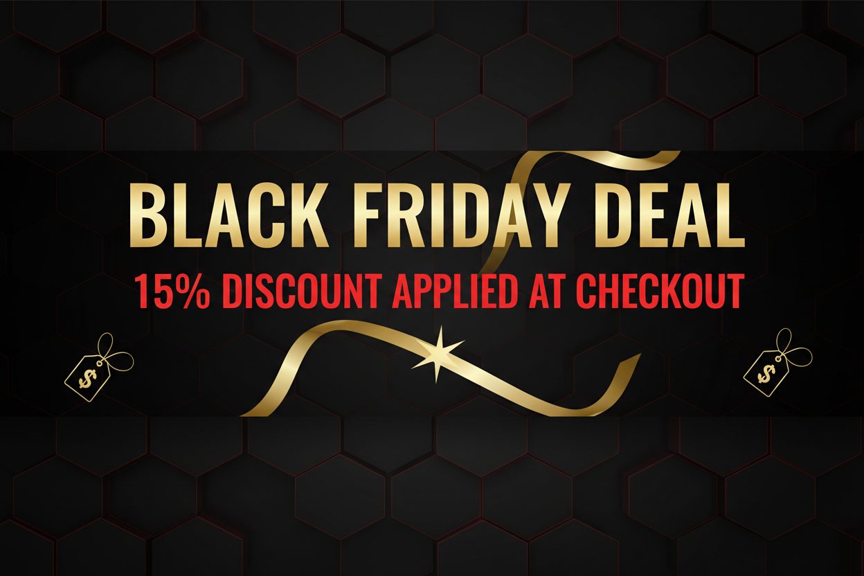 BLACK FRIDAY DEAL 15% DISCOUNT APPLIED AT CHECKOUT
